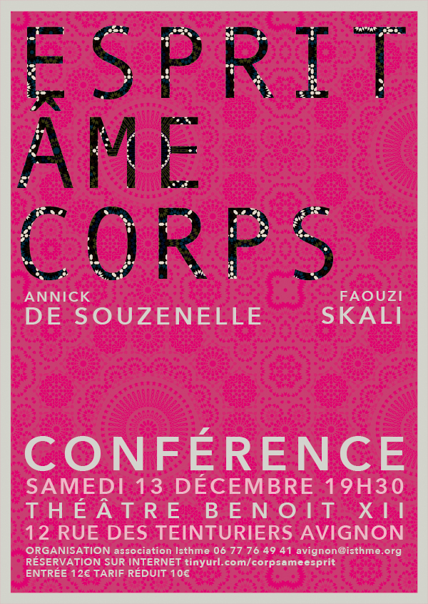 L’association Isthme 84 organise une conférence « Corps – Âme – Esprit » samedi 13 décembre à 19h30 au Théâtre Benoît XII