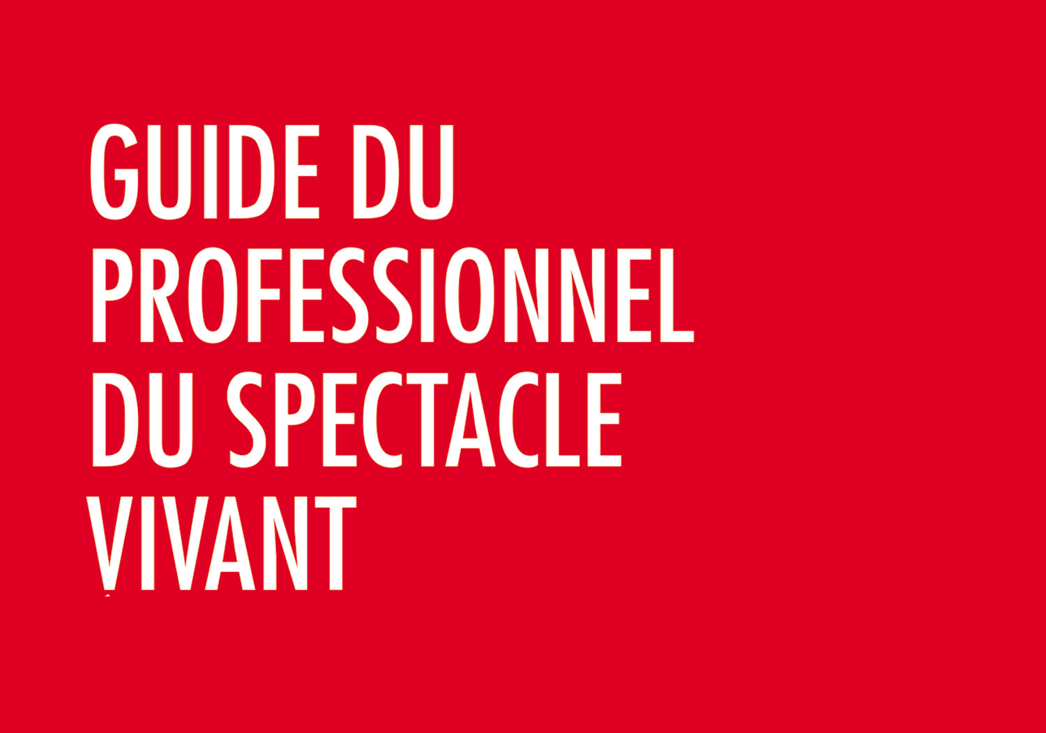 Guide du professionnel du spectacle vivant 2017 (GPS)