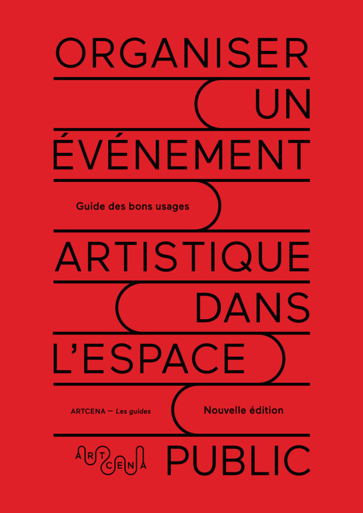 Organiser un événement artistique dans l’espace public