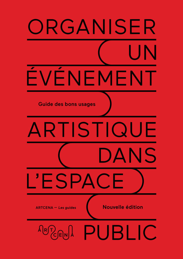 Organiser un événement artistique dans l’espace public